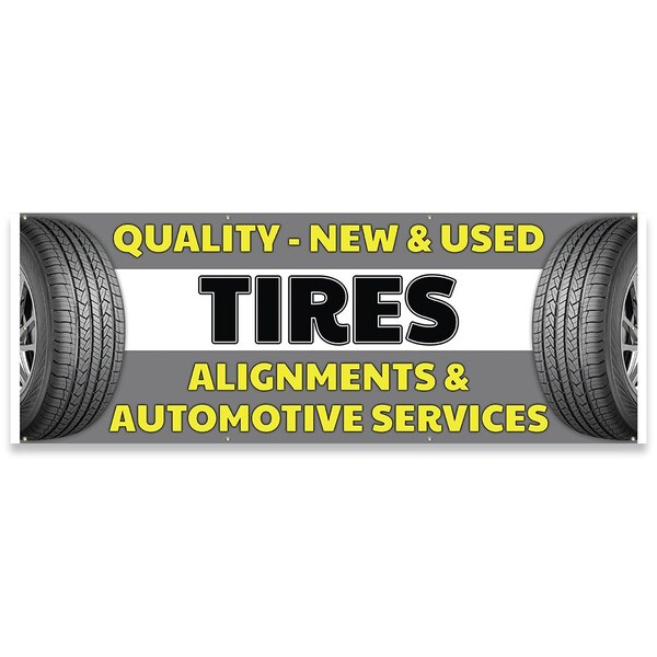 Quality New & Used Tires Alignments & Automotive Services Banner Concession Stand Single Sided